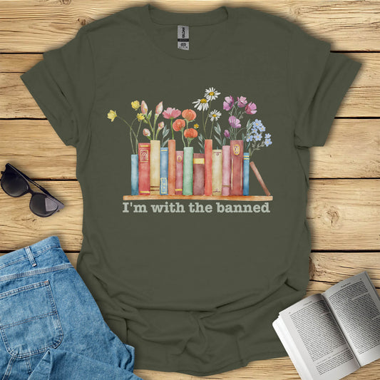 I Am With The Banned T-Shirt