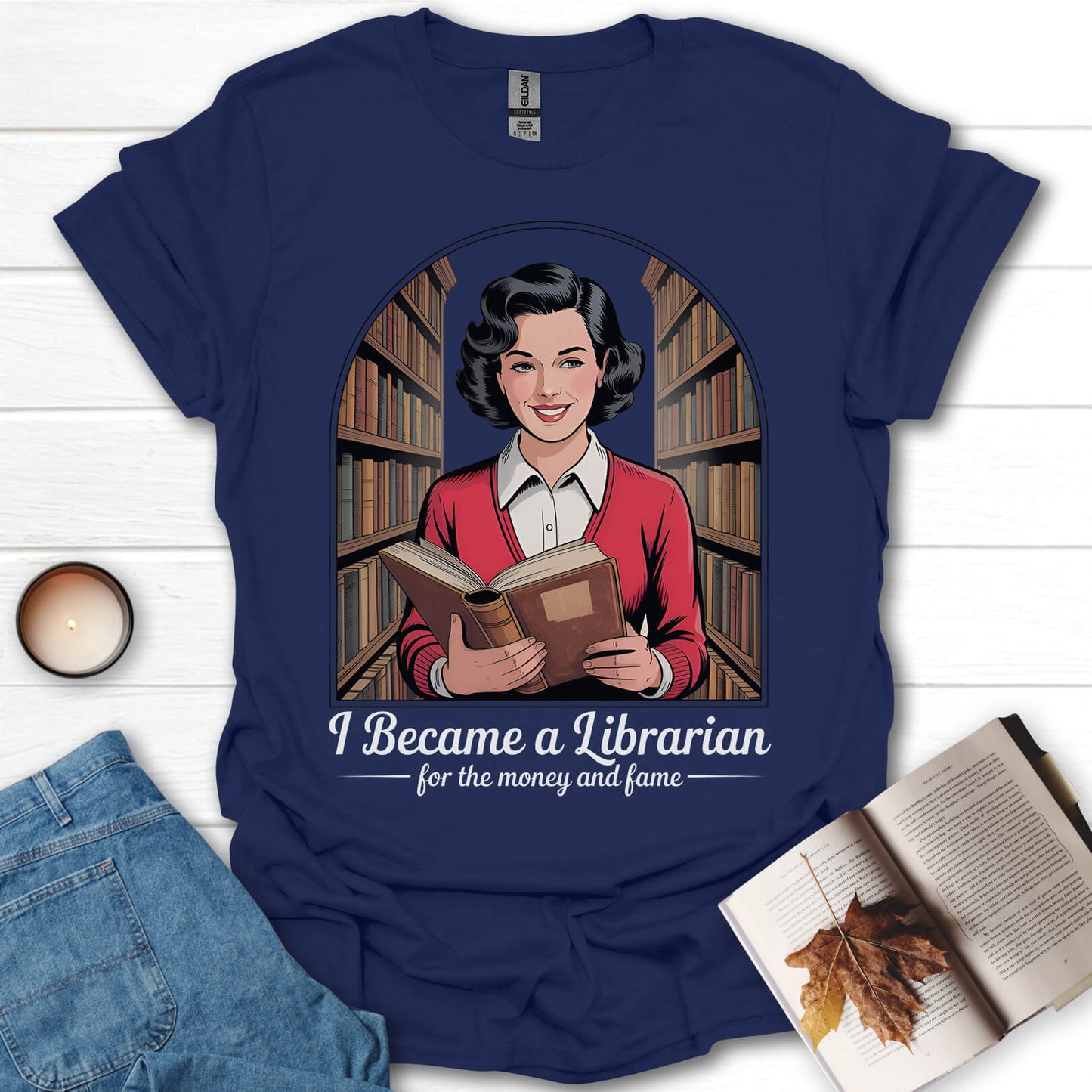 I Became a Librarian Funny Gift T-Shirt