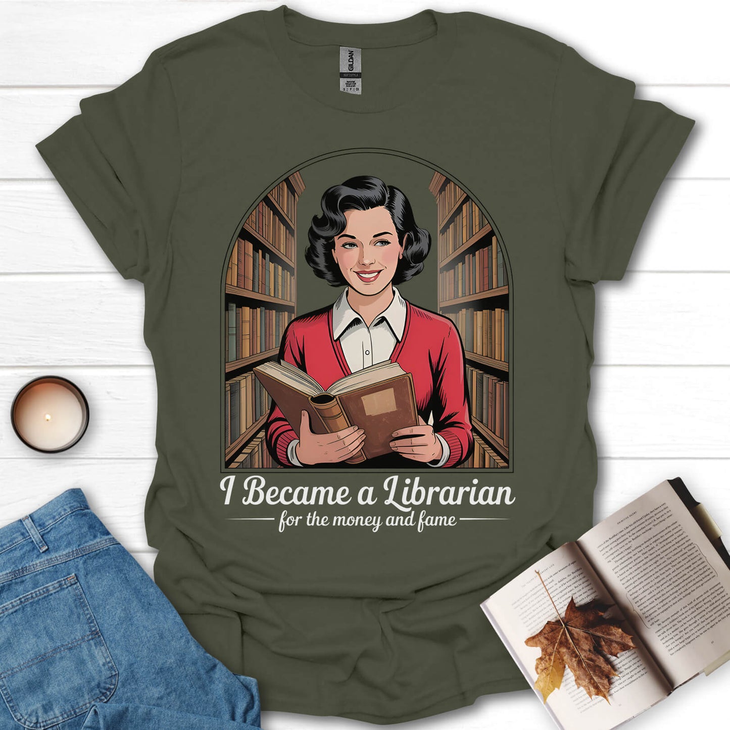 I Became a Librarian Funny Gift T-Shirt