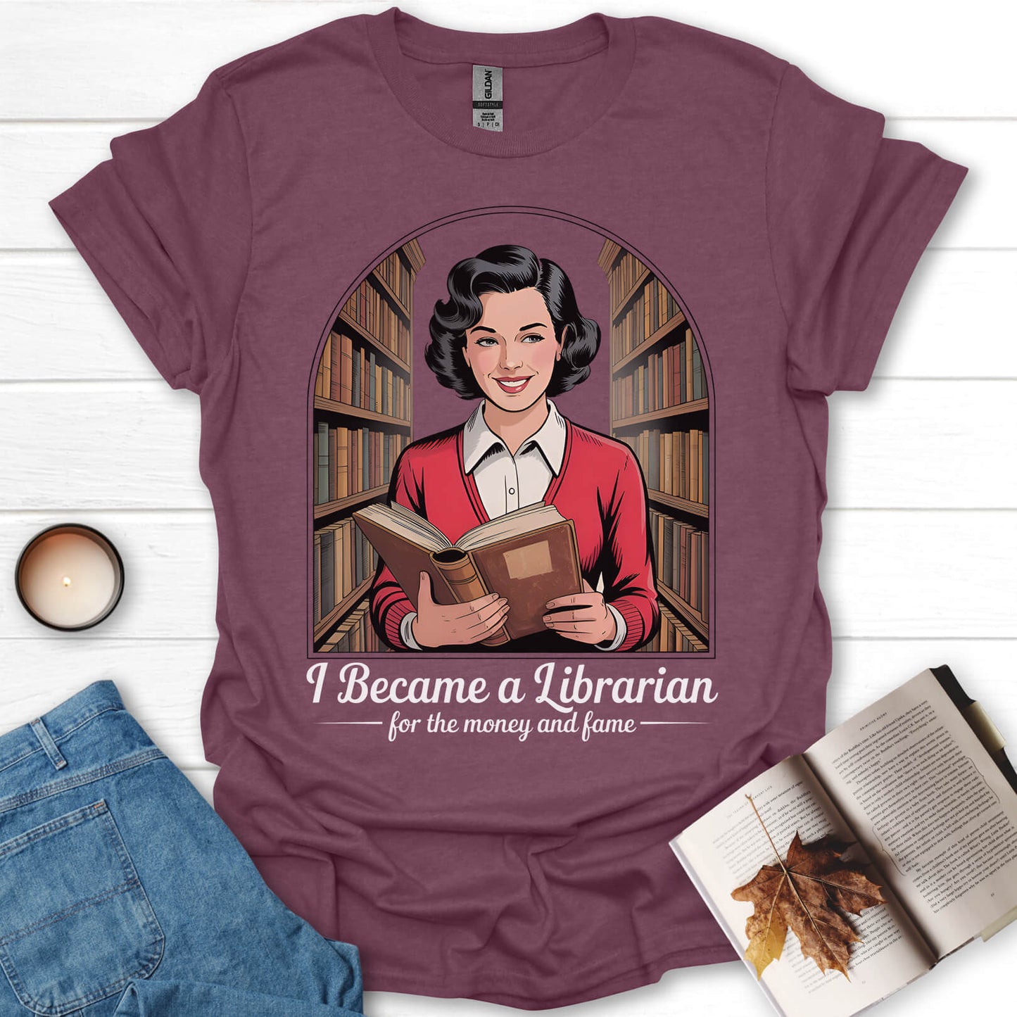 I Became a Librarian Funny Gift T-Shirt