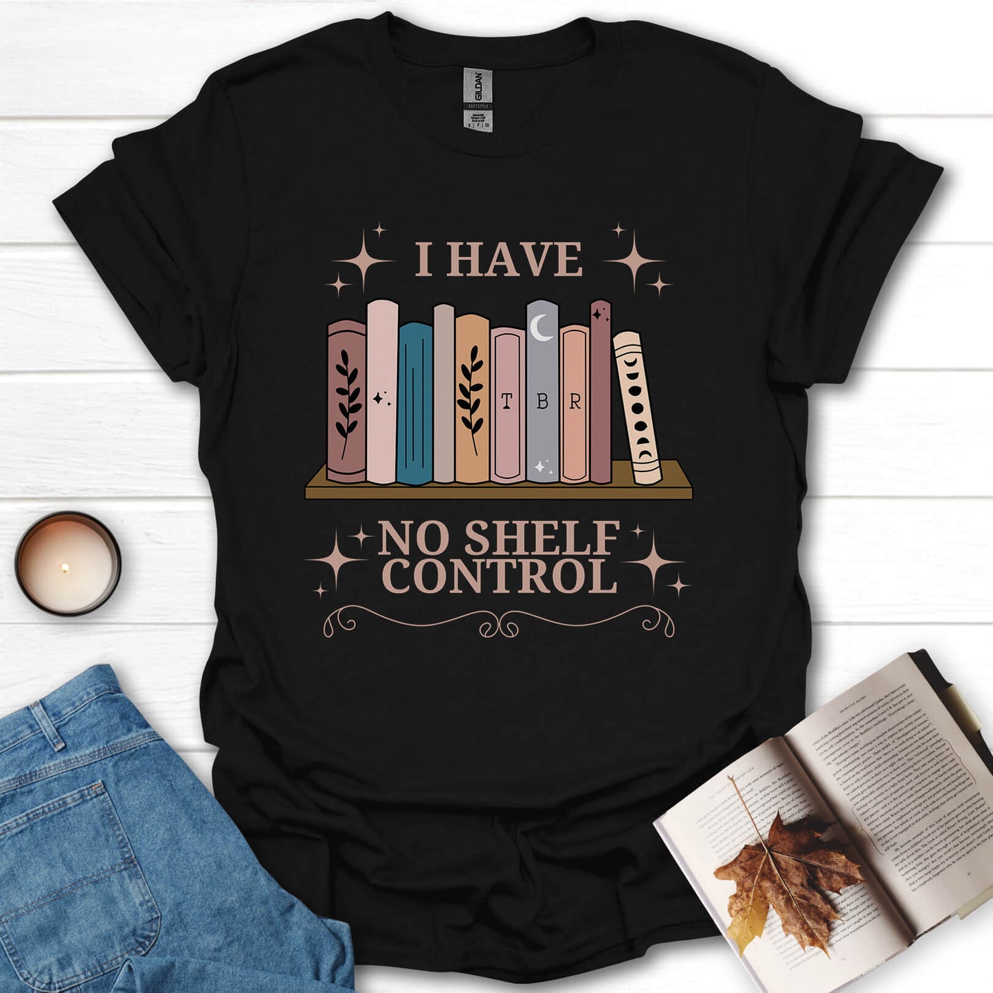 I Have No Shelf Control T-Shirt
