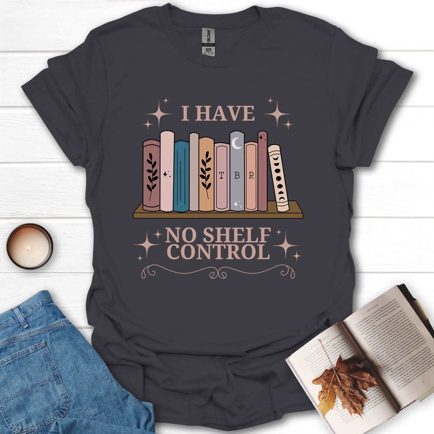 I Have No Shelf Control T-Shirt