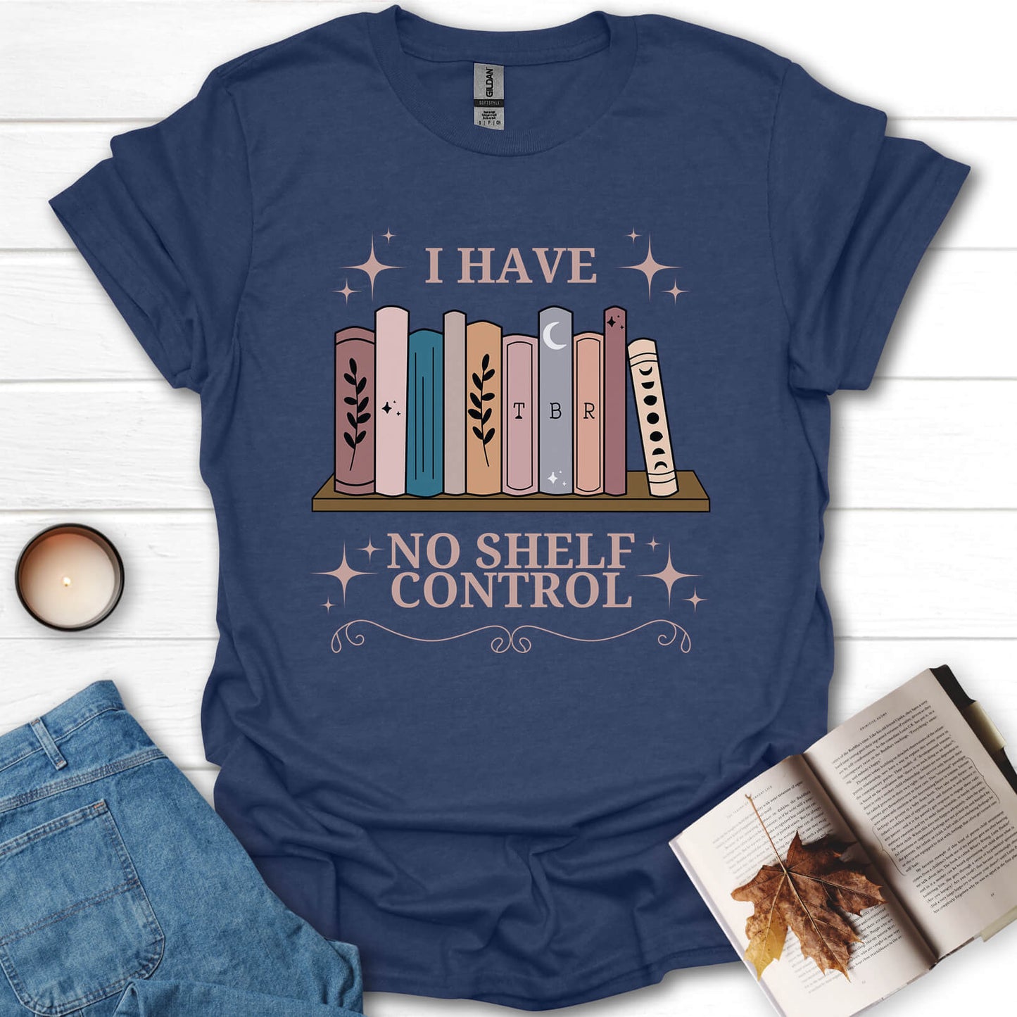 I Have No Shelf Control T-Shirt
