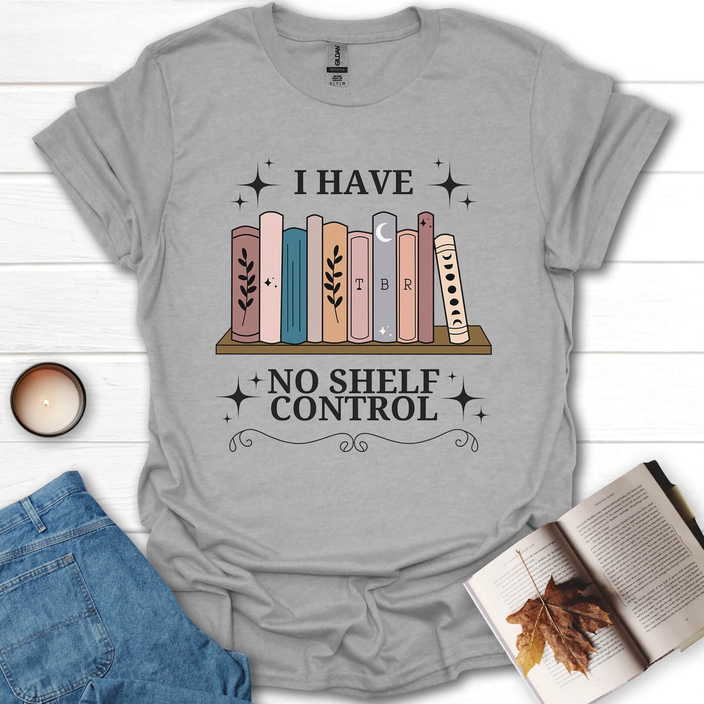I Have No Shelf Control T-Shirt