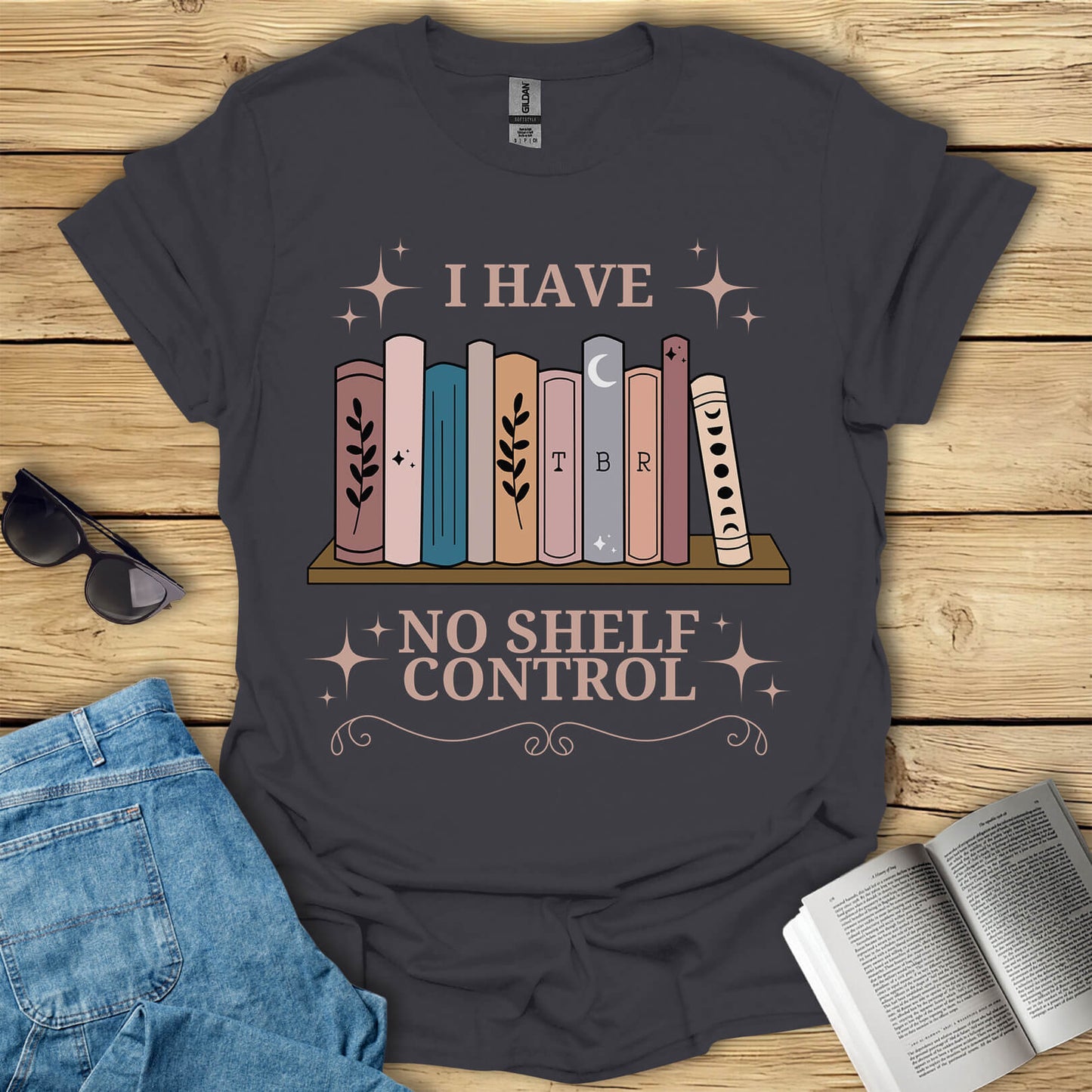 I Have No Shelf Control T-Shirt