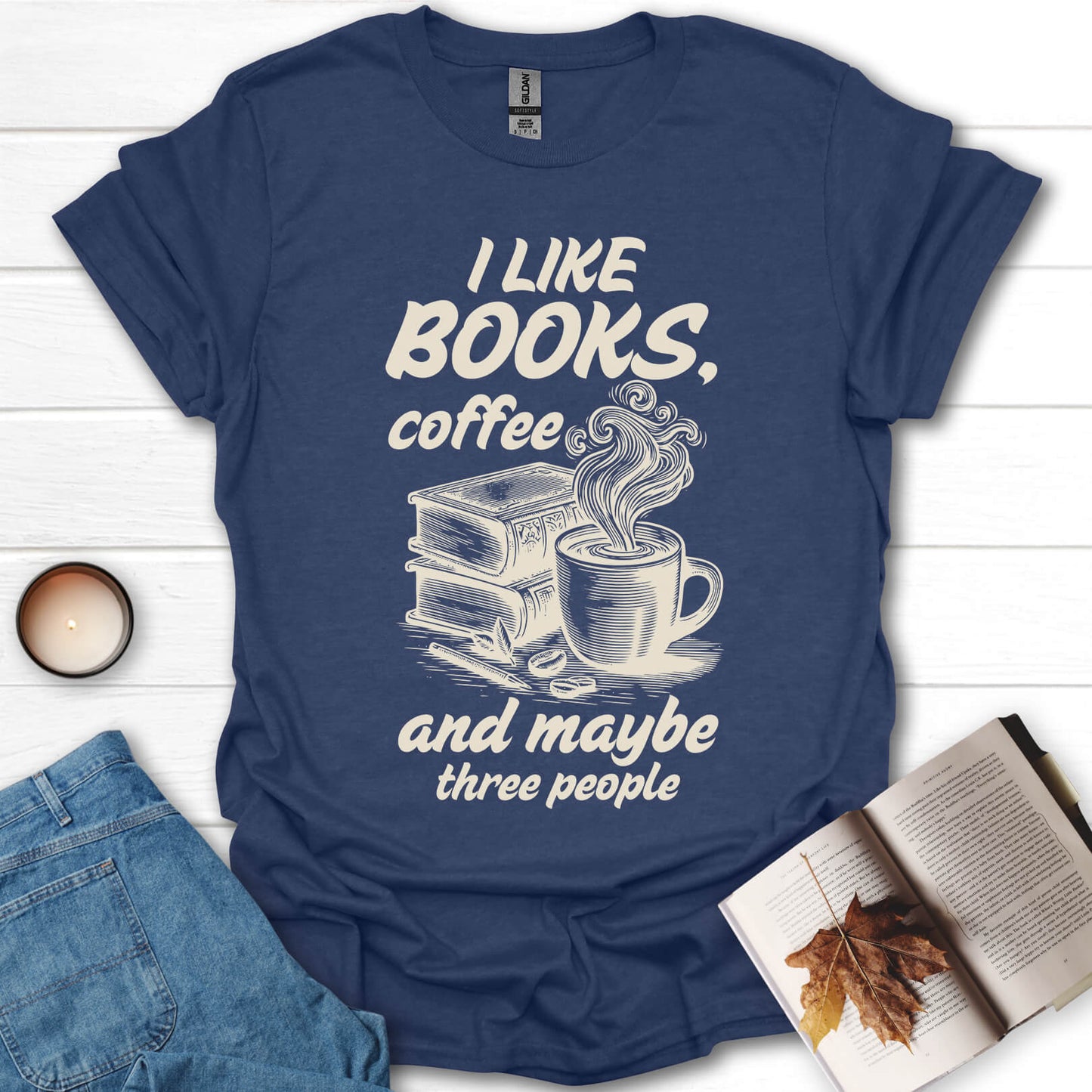 I Like Books, Coffee And T-Shirt