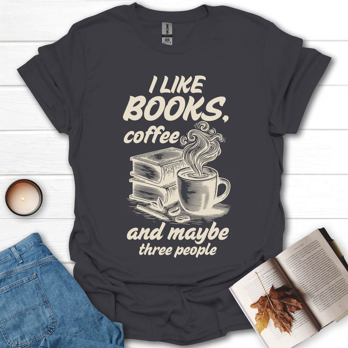 I Like Books, Coffee And T-Shirt