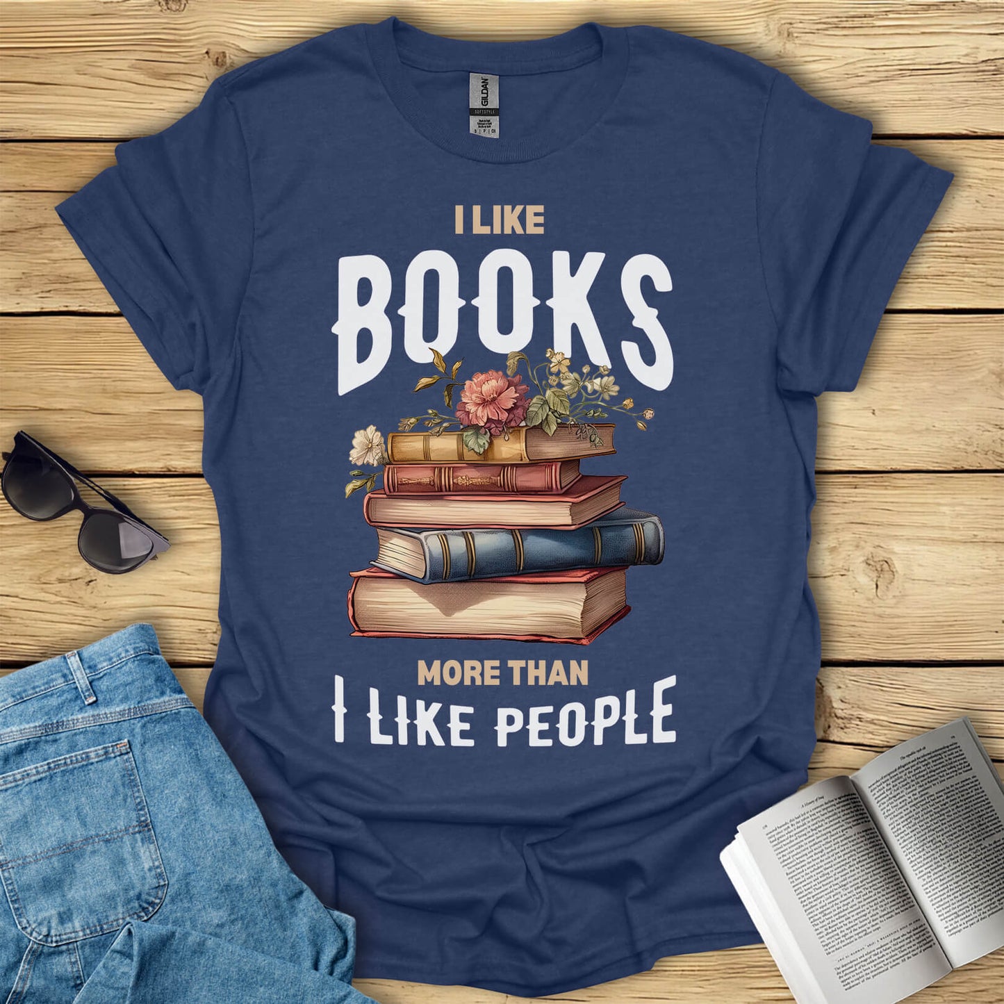 I Like Books More Than I Like People T-Shirt