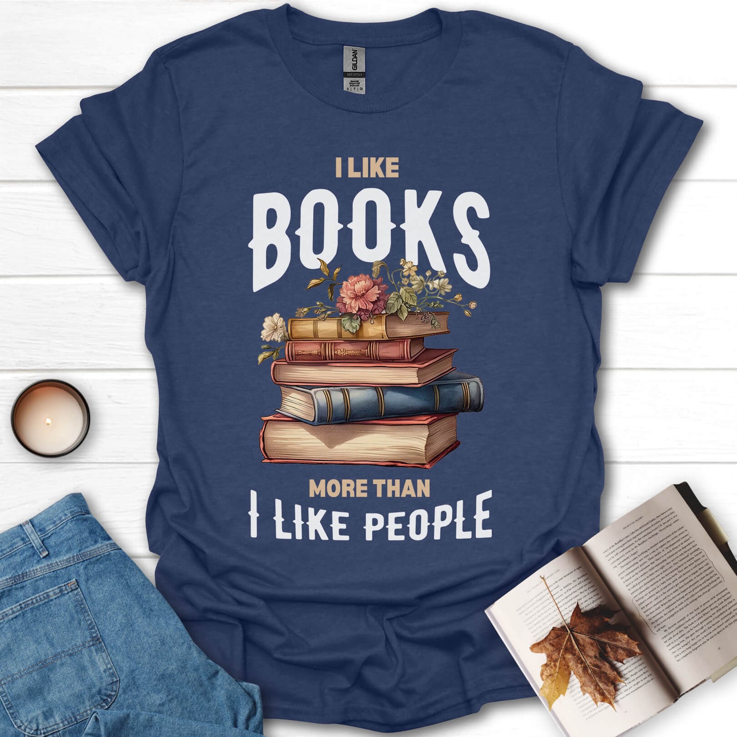 I Like Books More Than I Like People T-Shirt