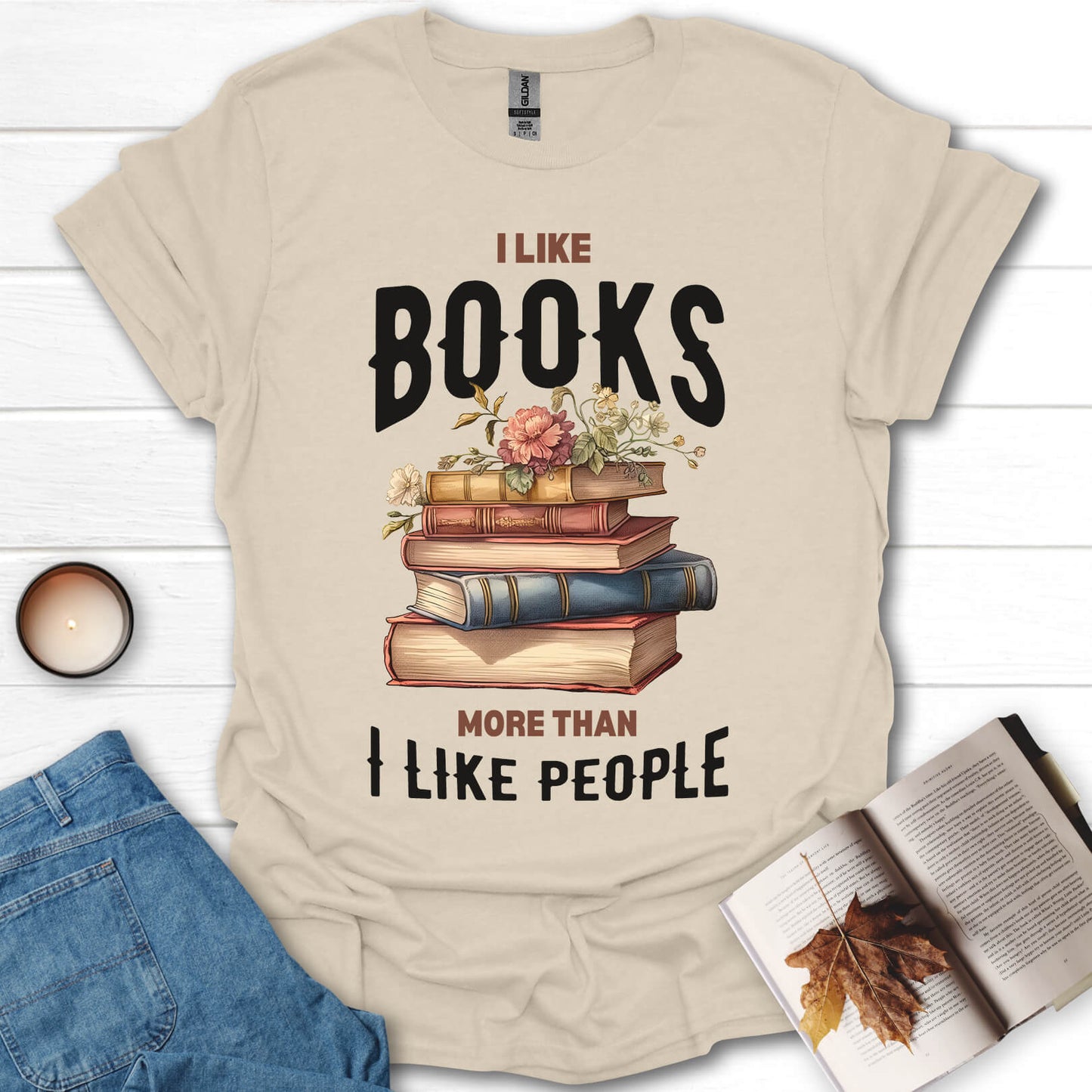 I Like Books More Than I Like People T-Shirt