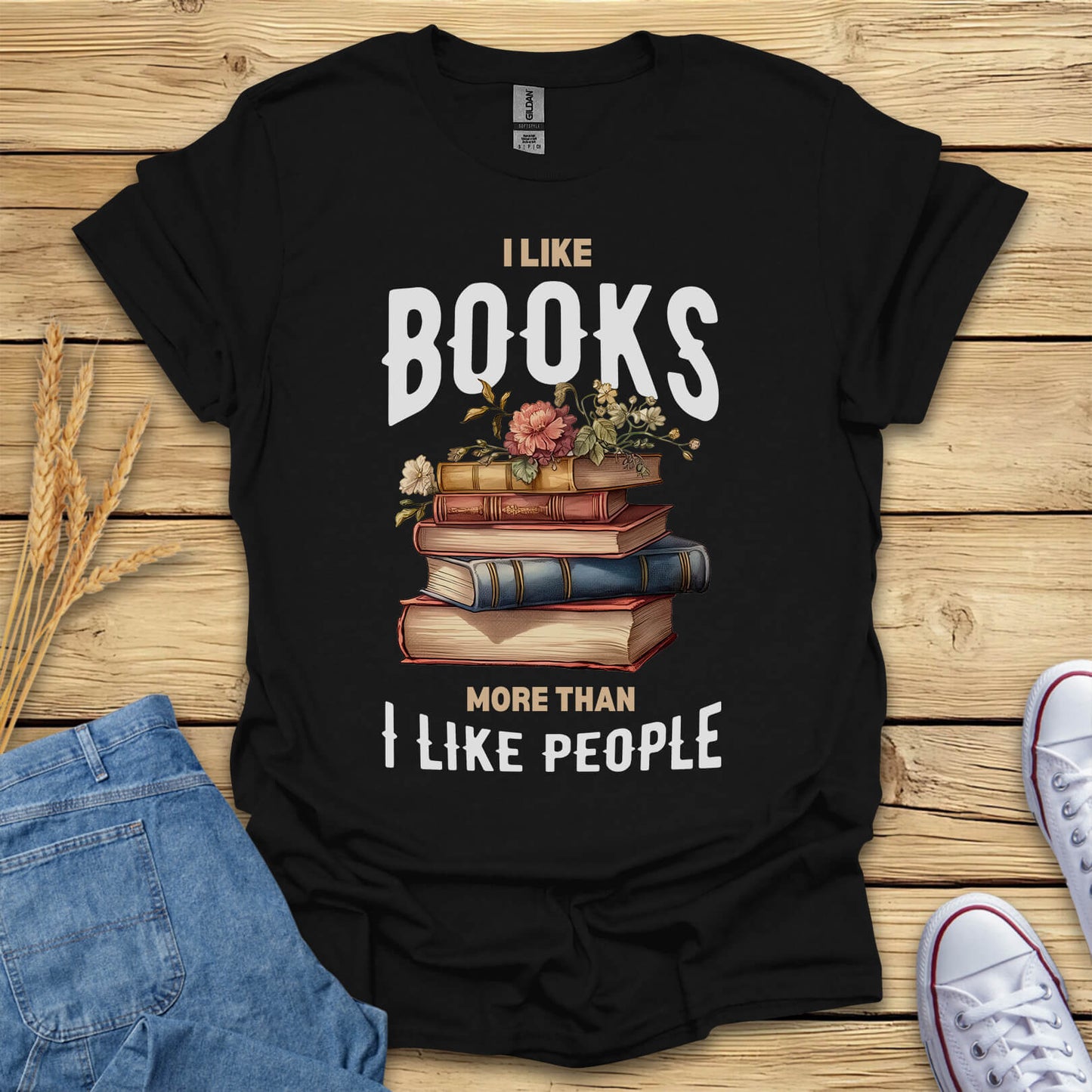 I Like Books More Than I Like People T-Shirt