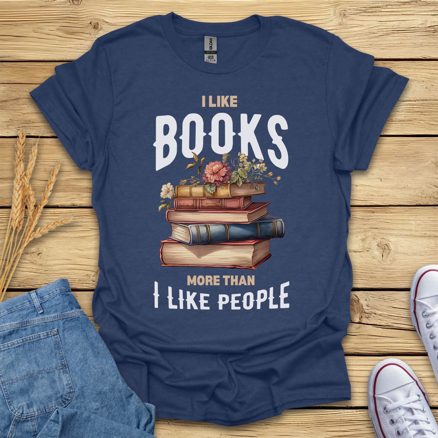 I Like Books More Than I Like People T-Shirt