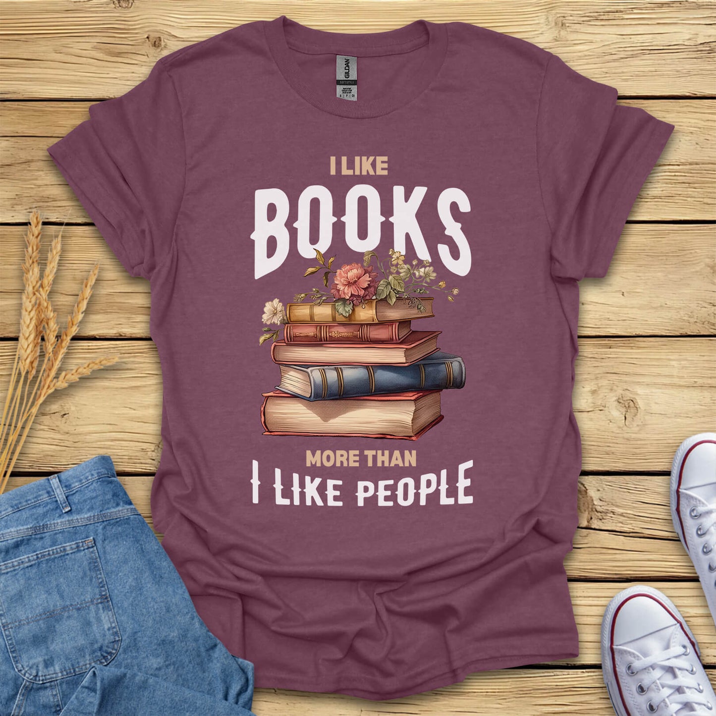 I Like Books More Than I Like People T-Shirt