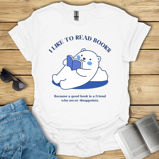 I Like To Read Books T-Shirt