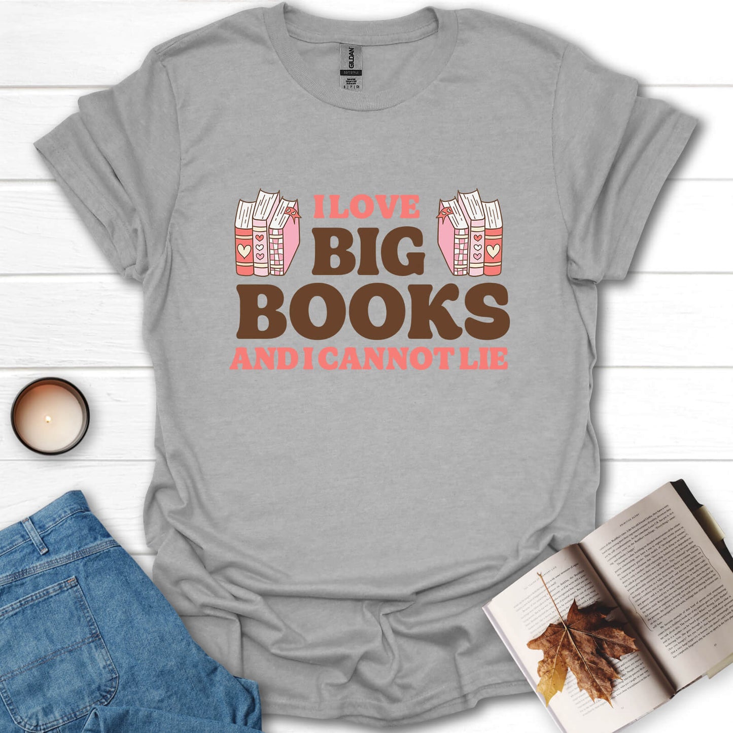 I Love Big Books Funny Book Lovers T-Shirt
