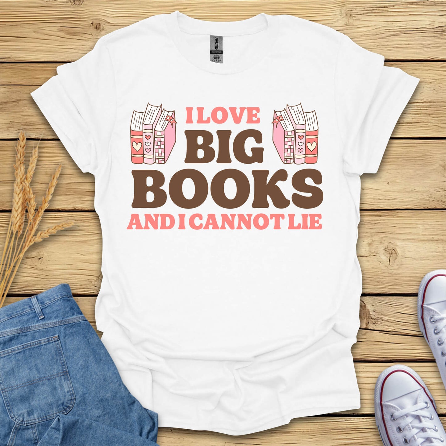 I Love Big Books Funny Book Lovers T-Shirt