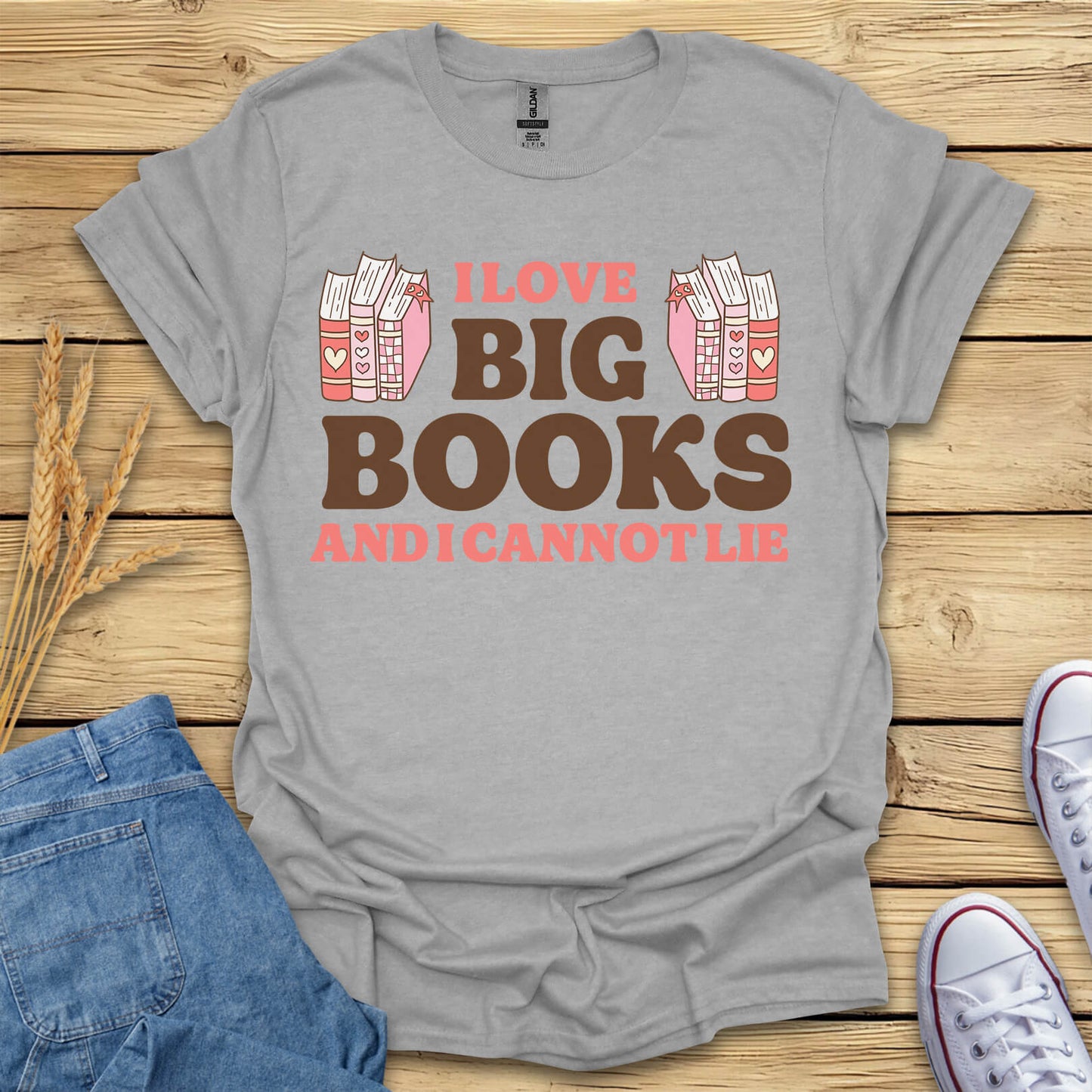 I Love Big Books Funny Book Lovers T-Shirt