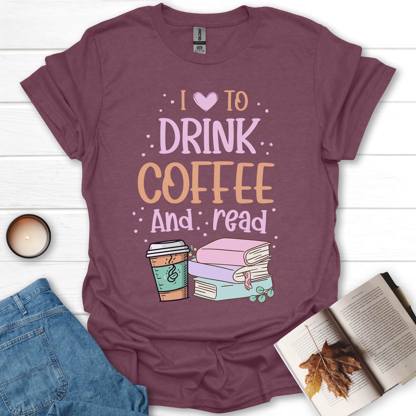 I Love To Drink Coffee And Read T-Shirt
