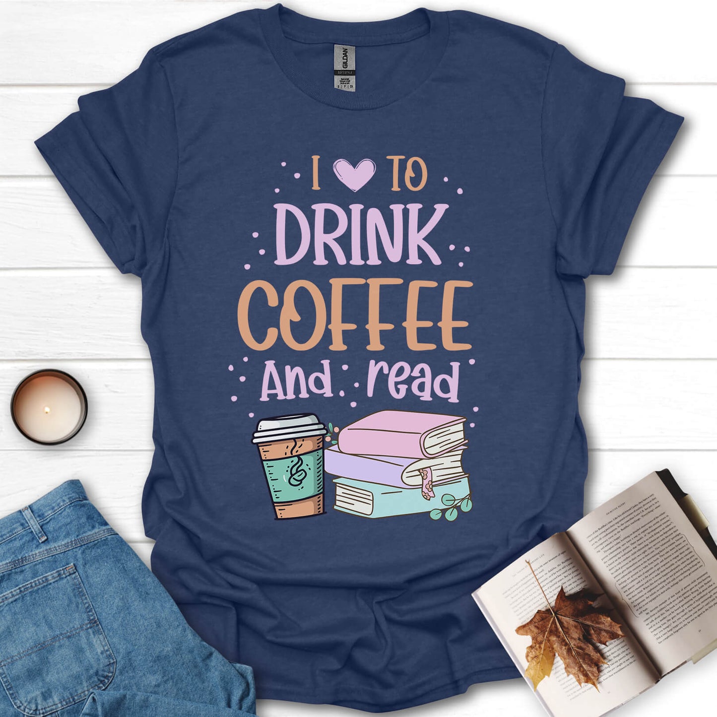 I Love To Drink Coffee And Read T-Shirt