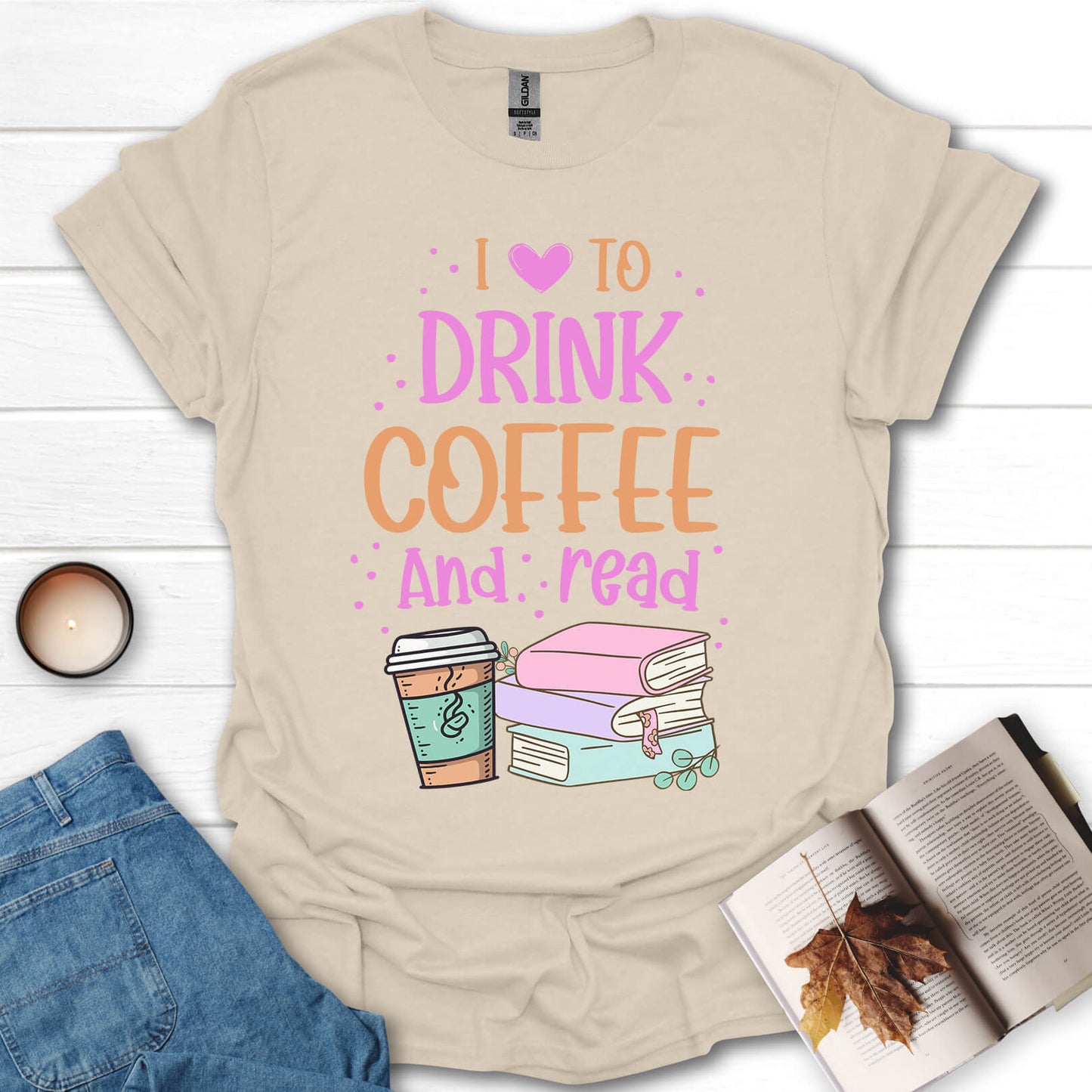 I Love To Drink Coffee And Read T-Shirt