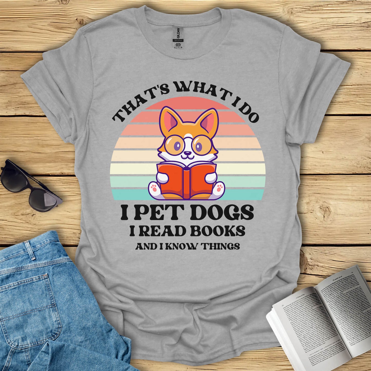 I Pet Dogs I Read Books And I Know Things T-Shirt