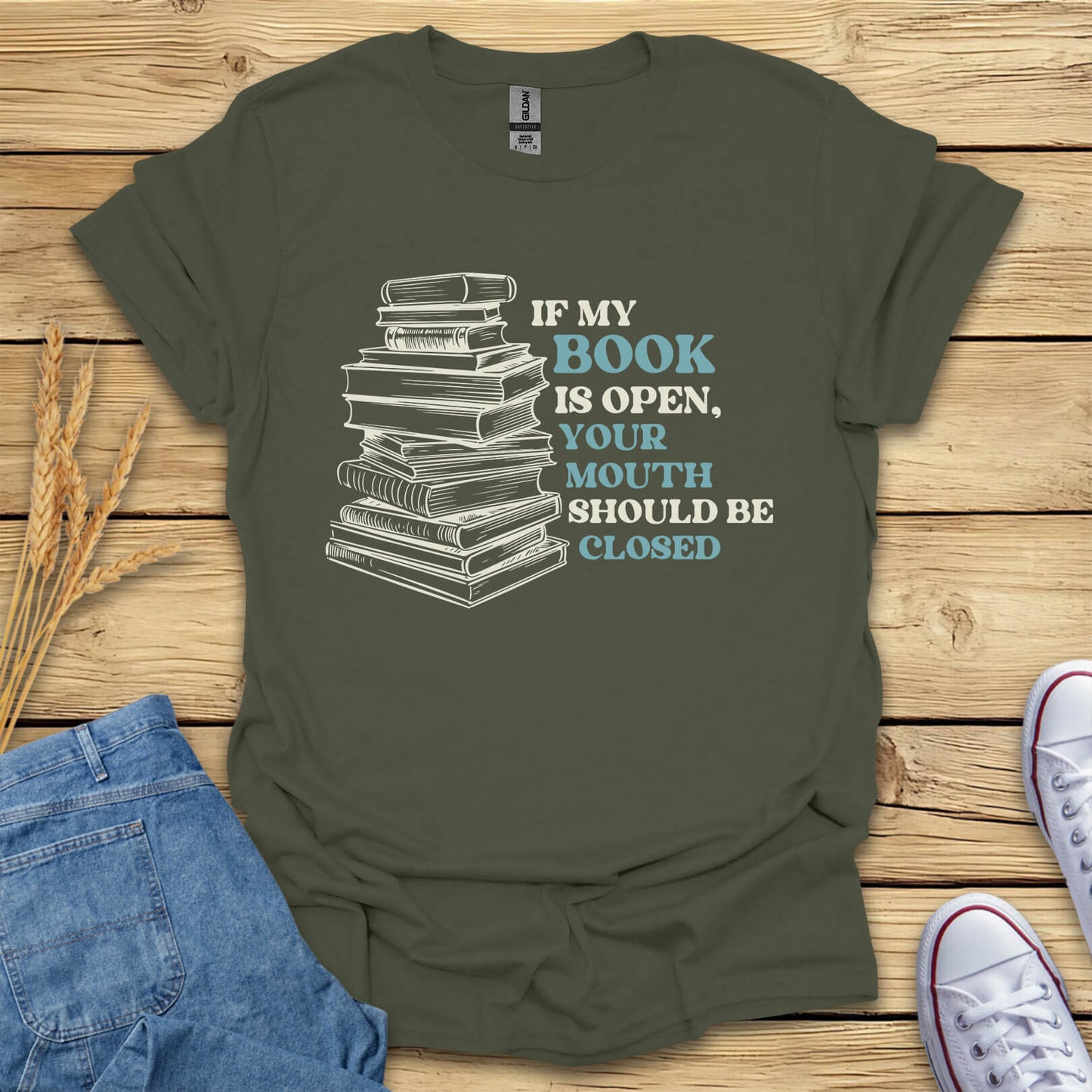 If My Book Is Open Books T-Shirt