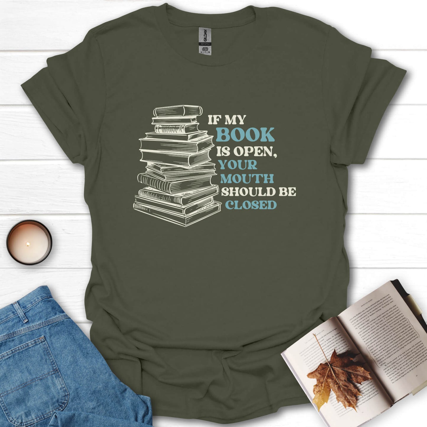 If My Book Is Open Books T-Shirt