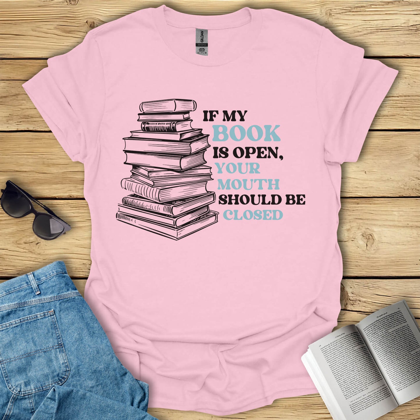 If My Book Is Open Books T-Shirt