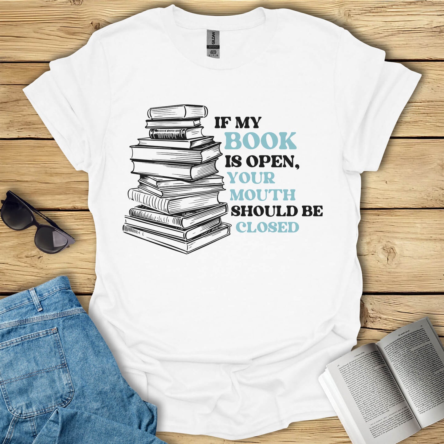 If My Book Is Open Books T-Shirt