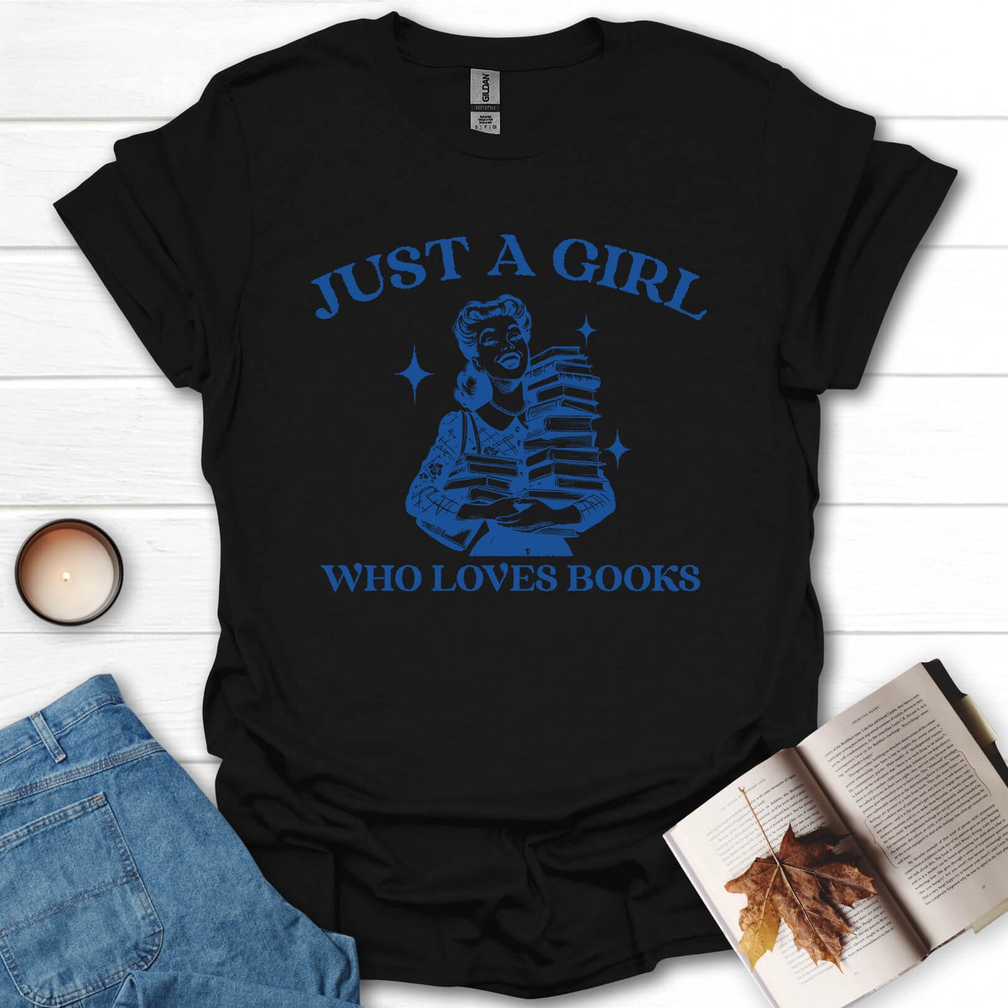 Just A Girl Who Loves Books T-Shirt
