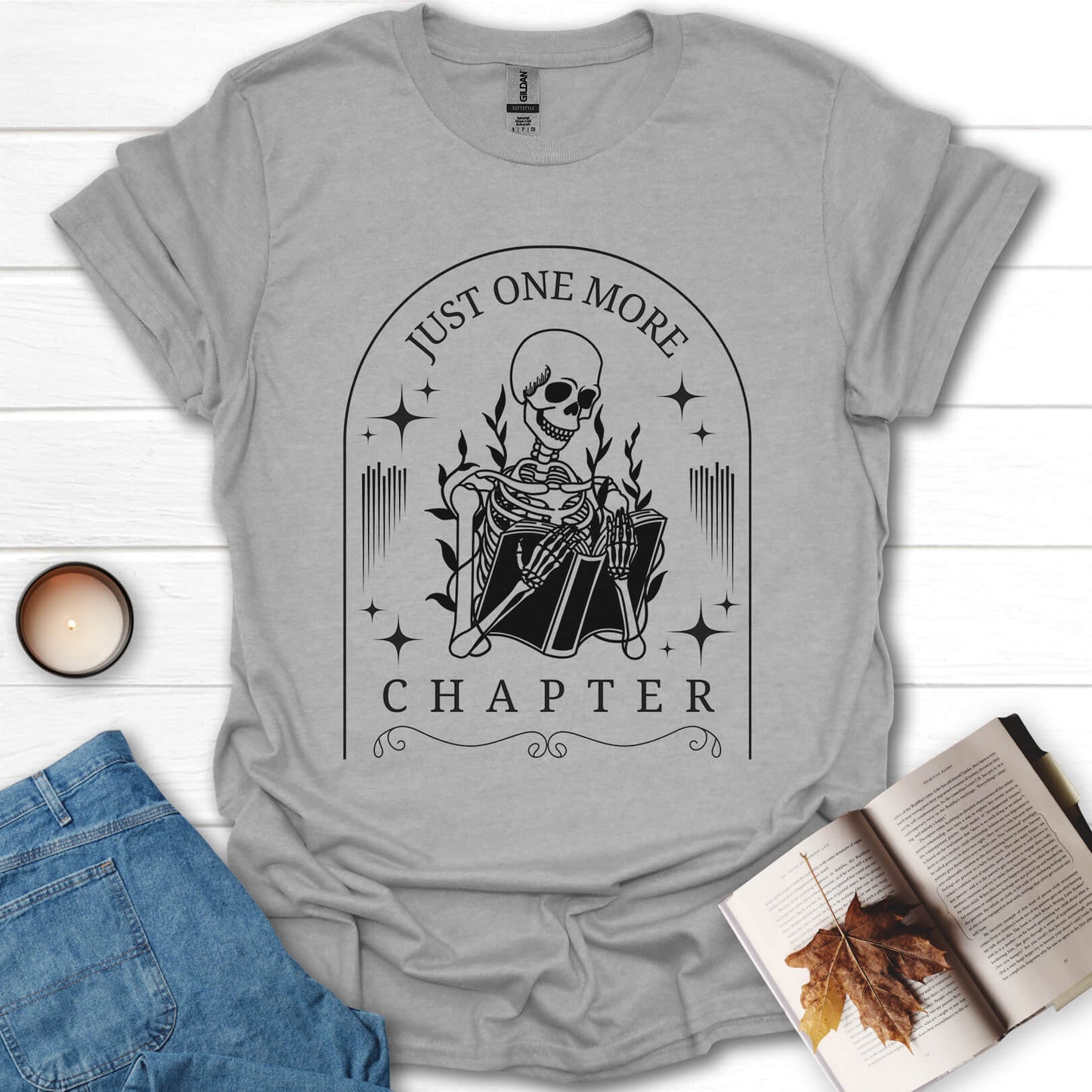 Just One More Chapter T-Shirt