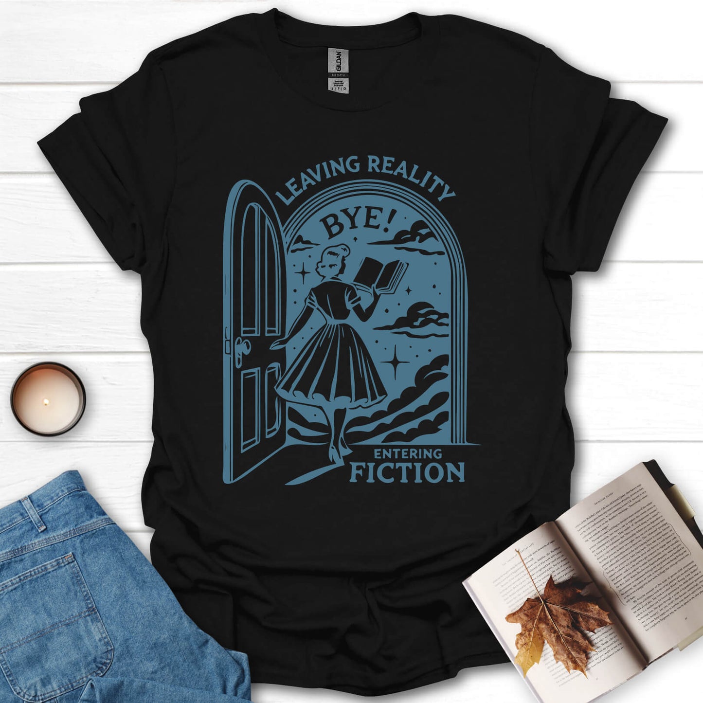 Leaving Reality Entering Fiction Book Reading T-Shirt