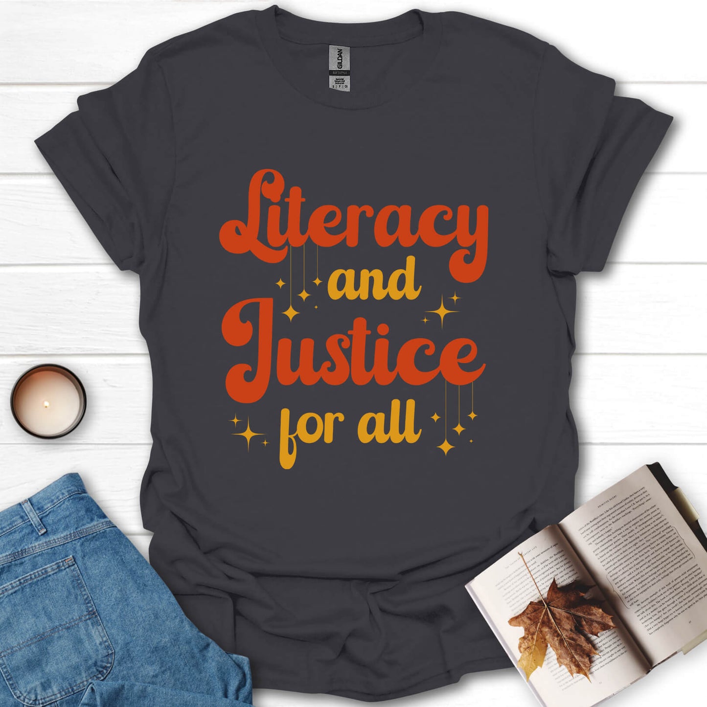 Literacy And Justice For All Book Lovers T-Shirt