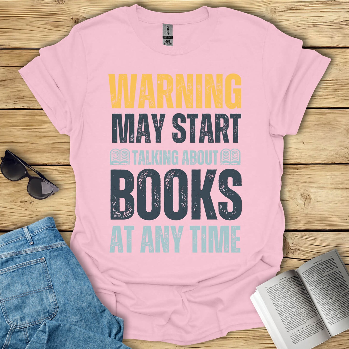 May Start Talking About Books T-Shirt
