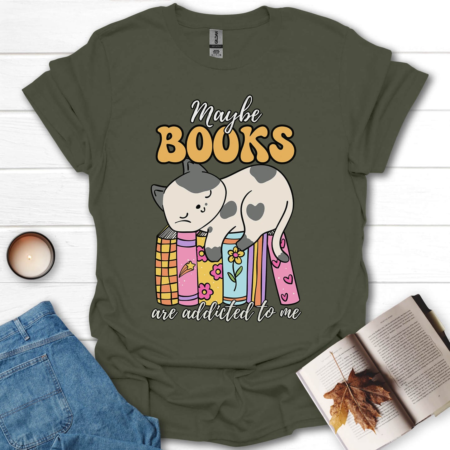 Maybe Books Are Addicted To Me T-Shirt