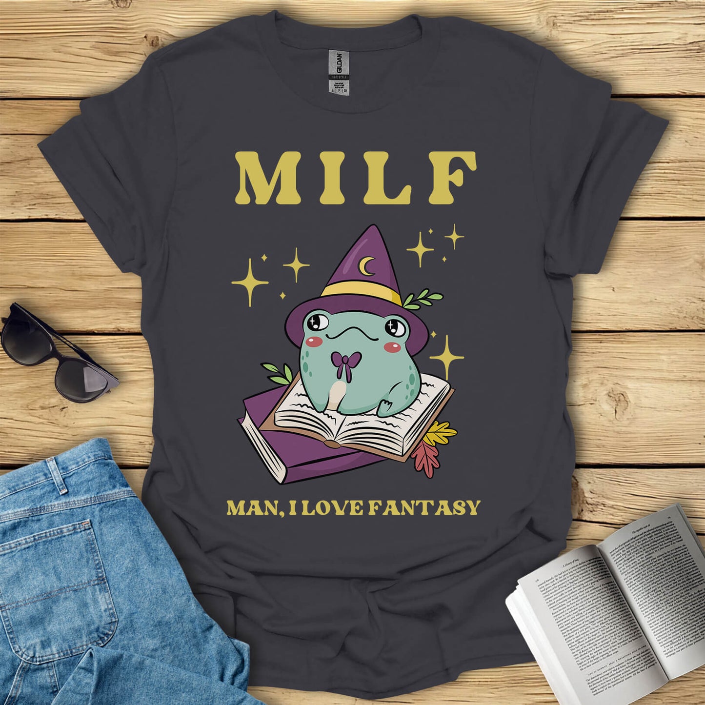 MILF, Man, I Love Fantasy T-Shirt