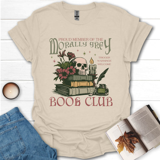 Morally Grey Book Club Reading T-Shirt