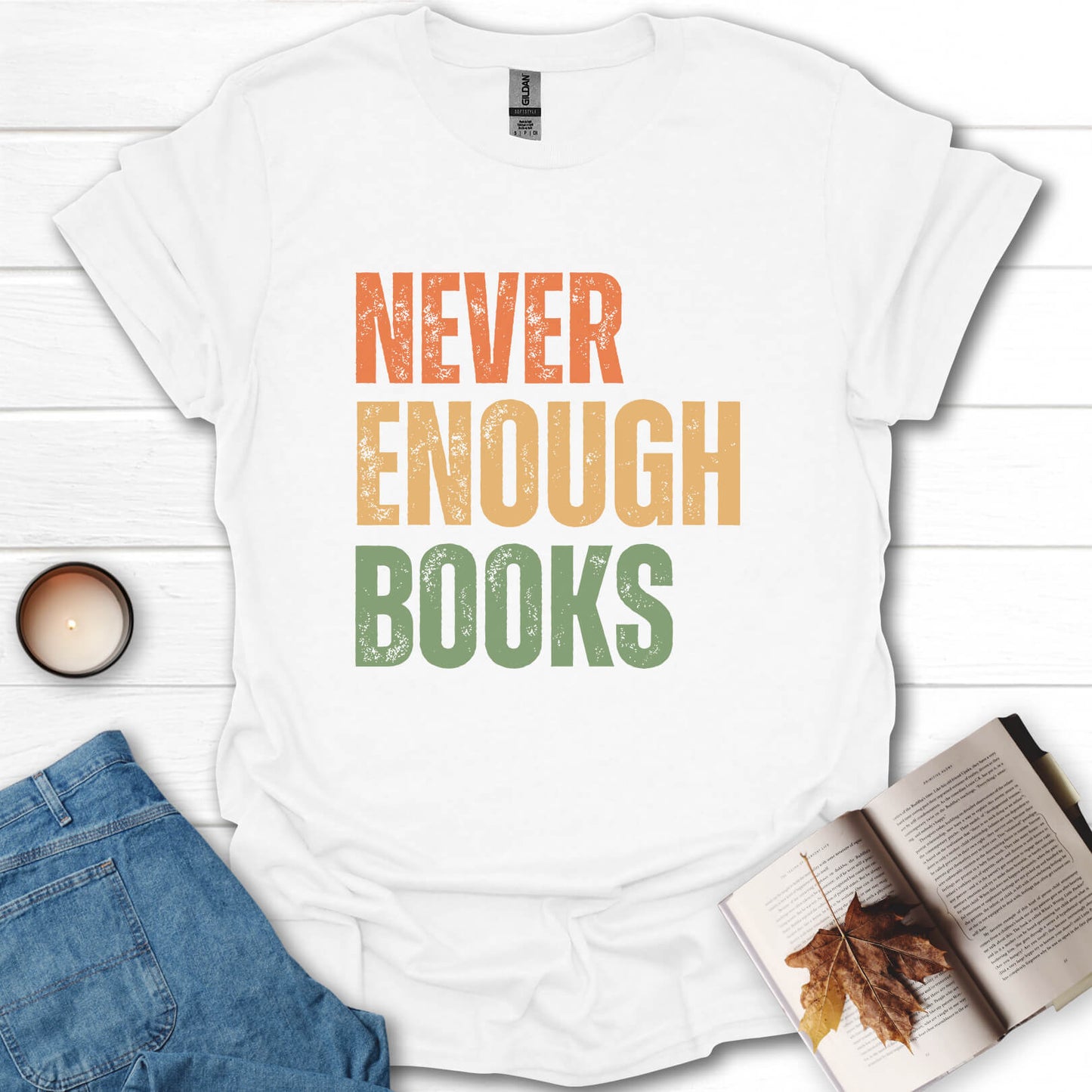 Never Enough Books T-Shirt