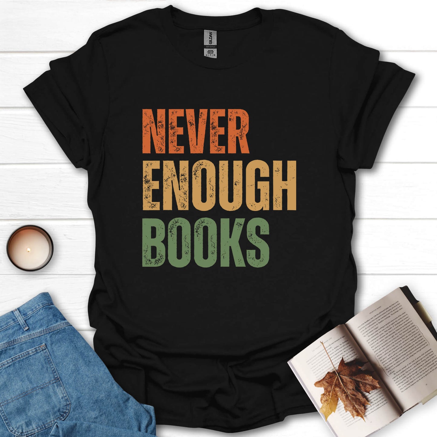 Never Enough Books T-Shirt