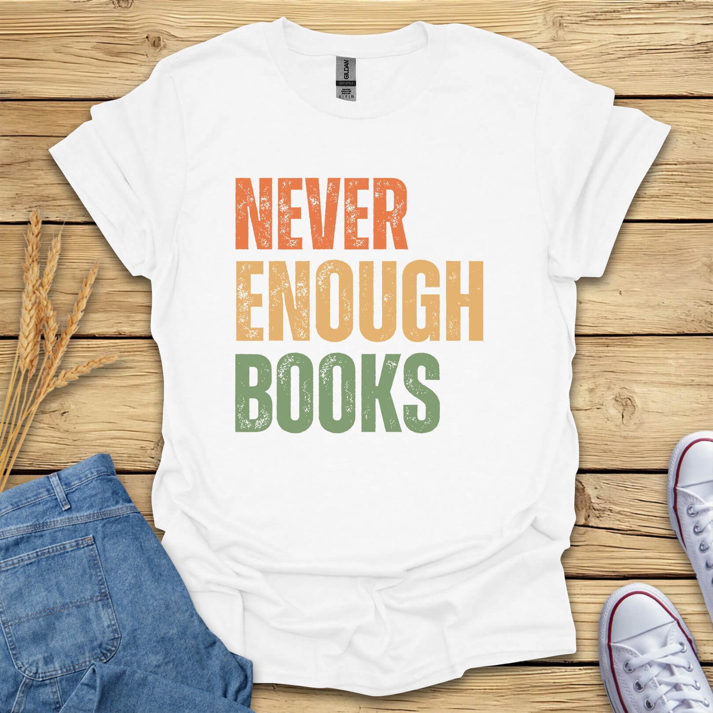 Never Enough Books T-Shirt