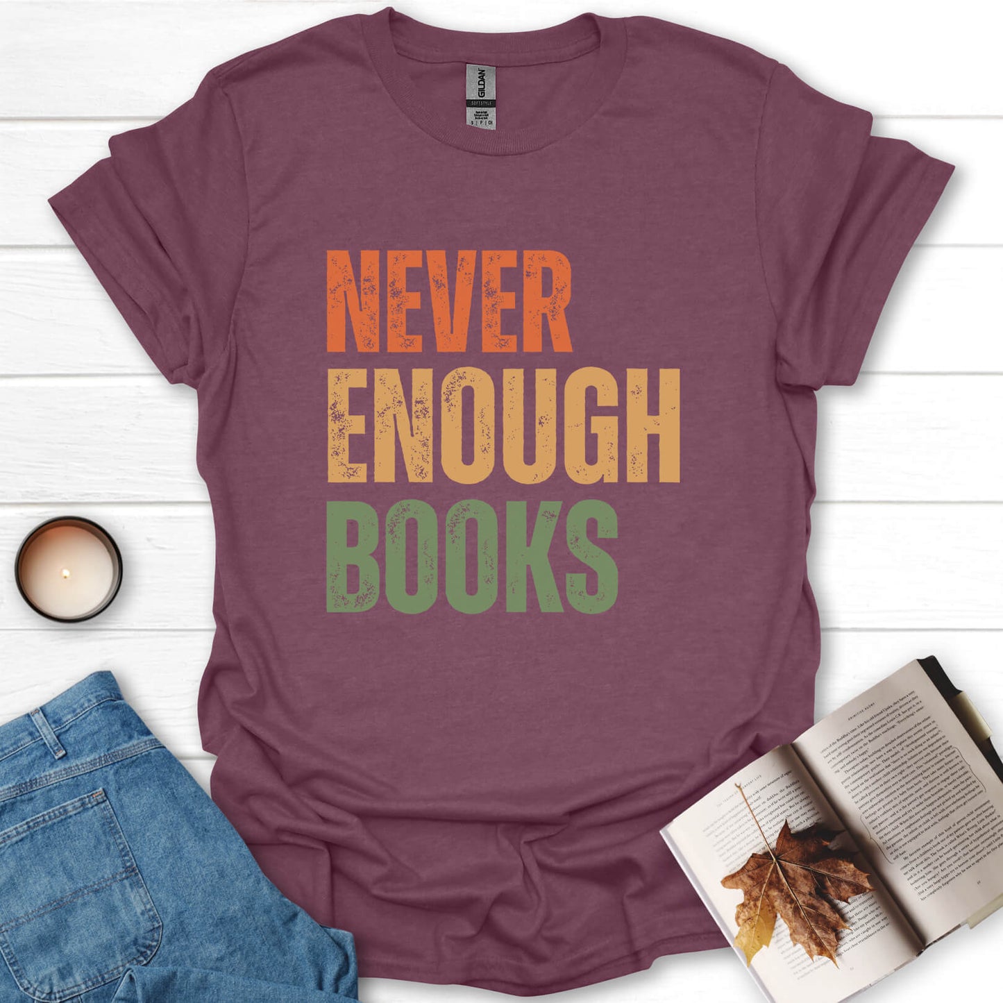 Never Enough Books T-Shirt