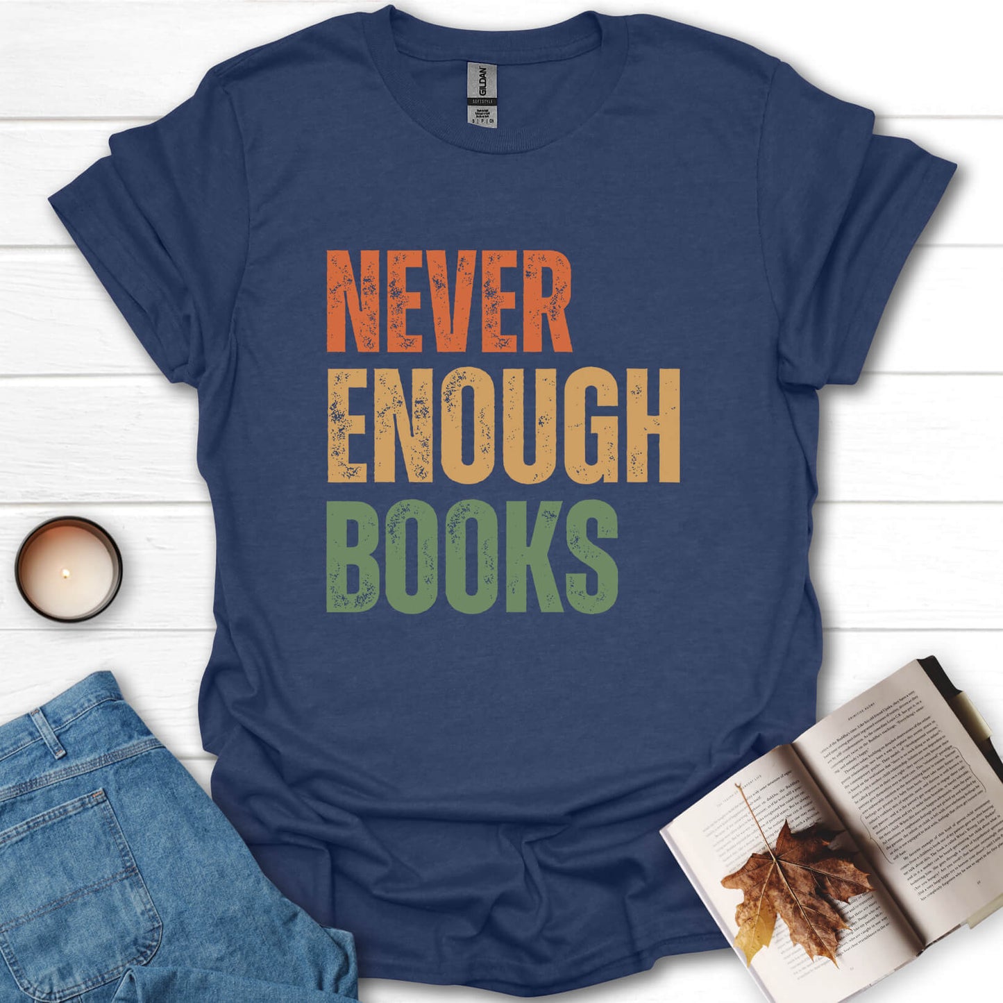 Never Enough Books T-Shirt