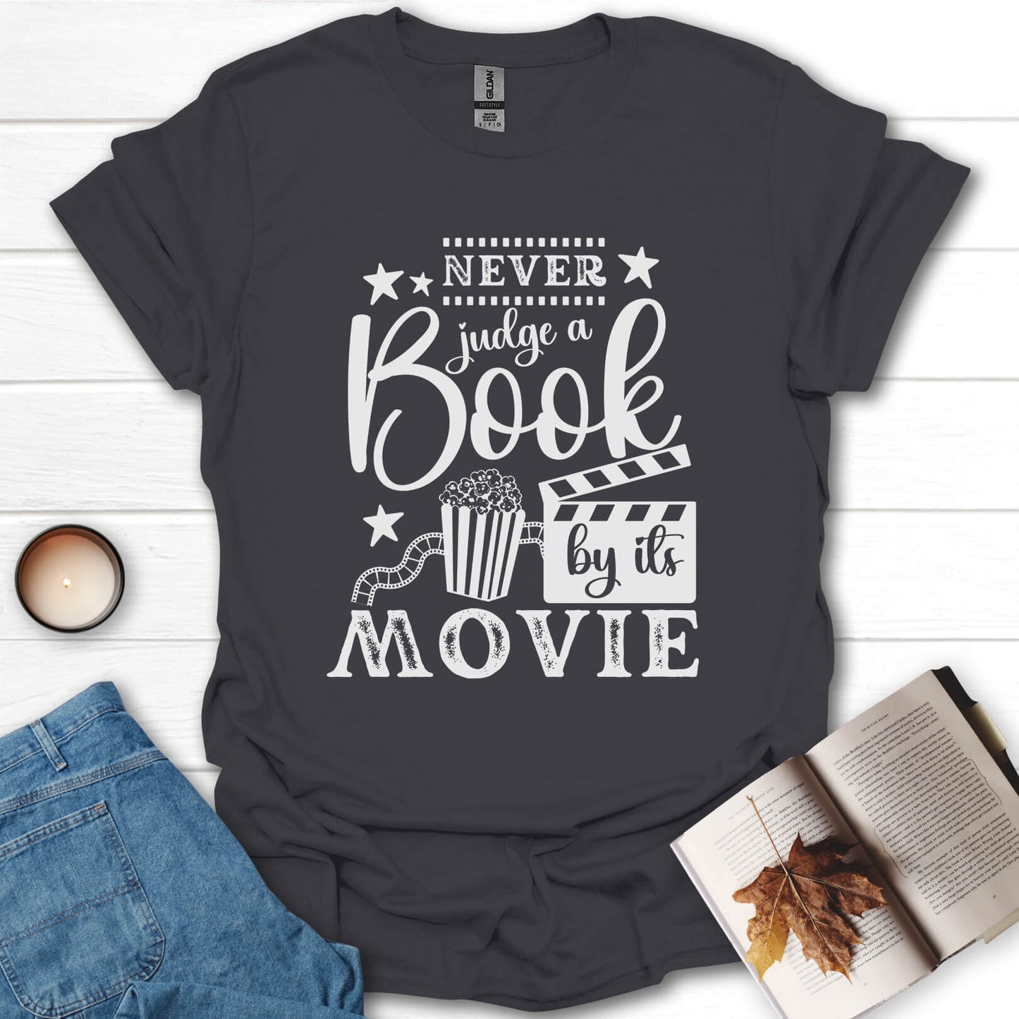 Never Judge A Book By Its Movie T-Shirt