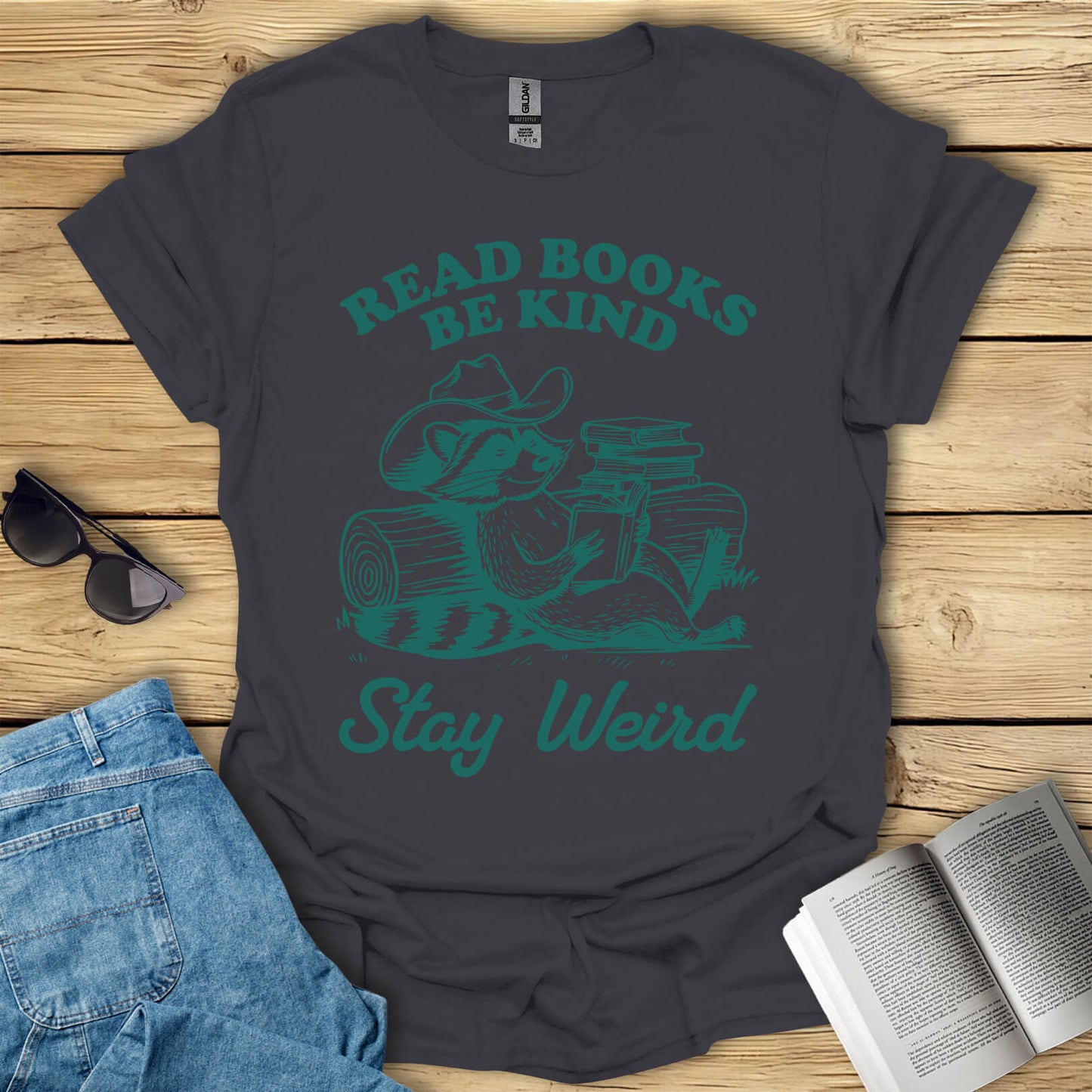 Read Books, Be Kind, Stay Weird T-Shirt