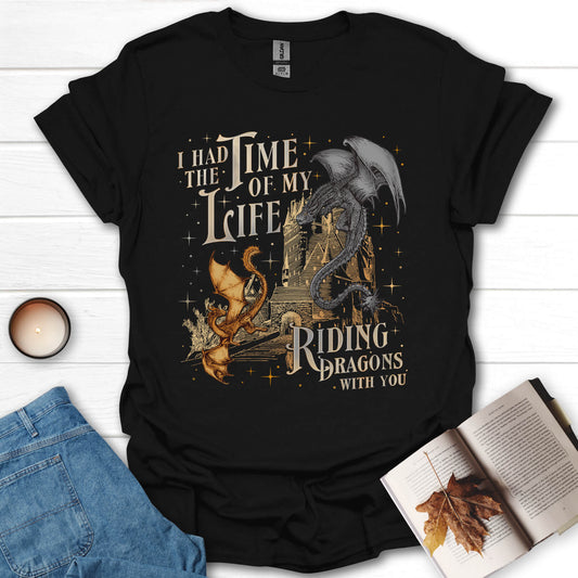 Riding Dragons With You Fantasy Book Lover T-Shirt