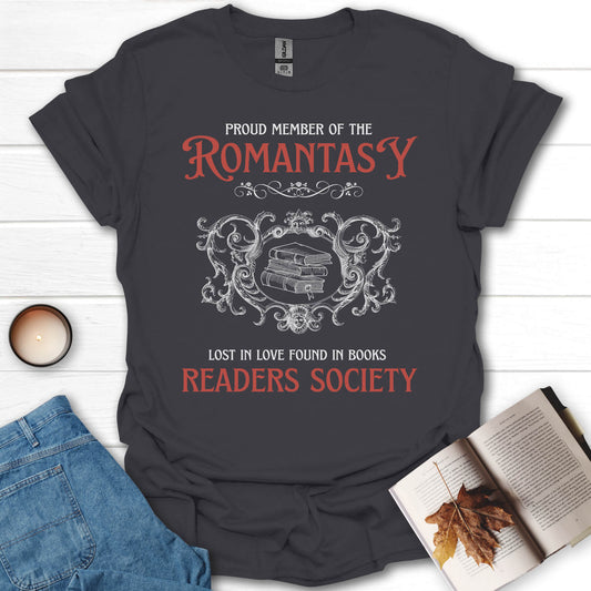 Proud Member of The Romantasy Readers Society T-Shirt