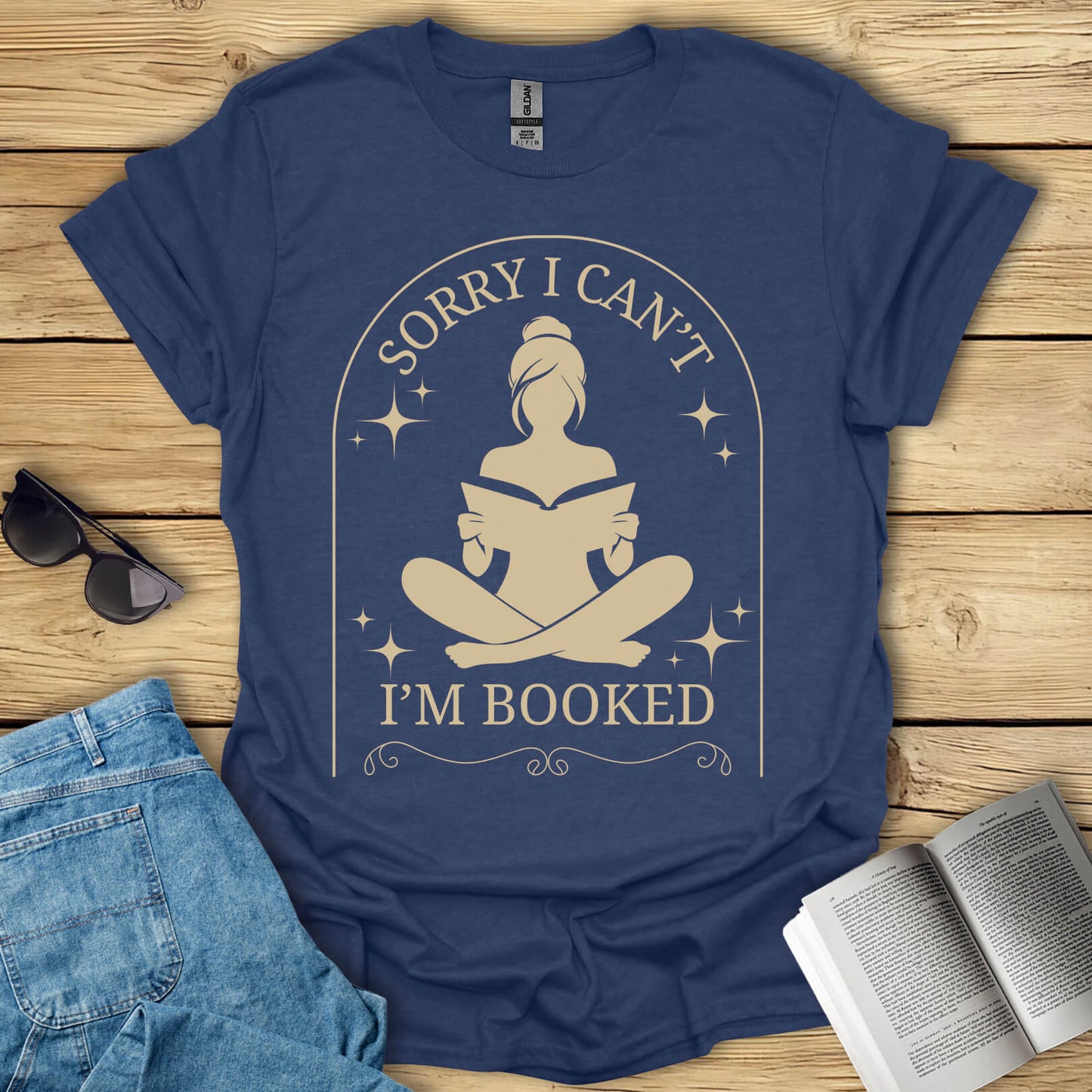 Sorry I Can't I'm Booked T-Shirt