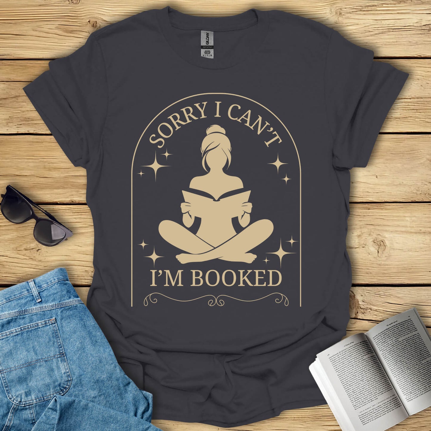 Sorry I Can't I'm Booked T-Shirt