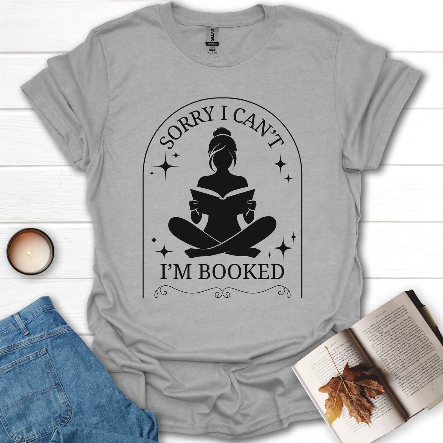 Sorry I Can't I'm Booked T-Shirt