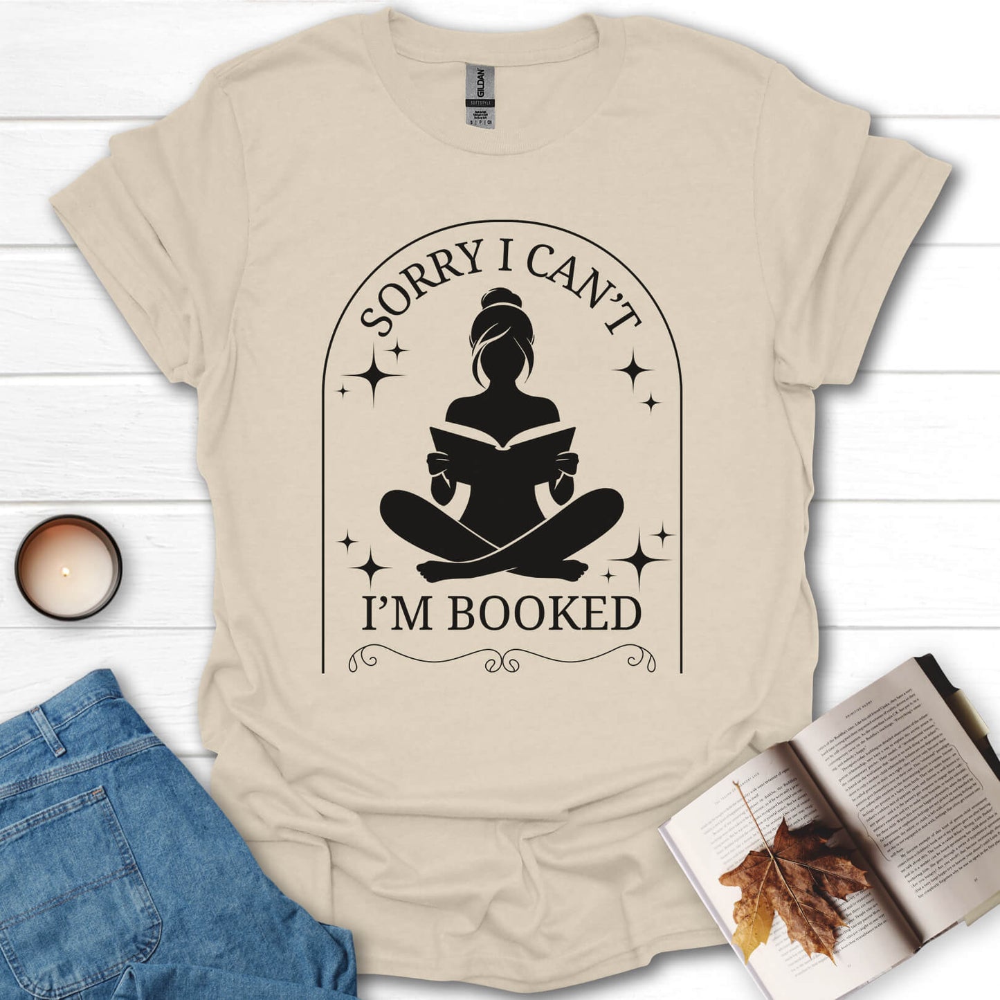 Sorry I Can't I'm Booked T-Shirt